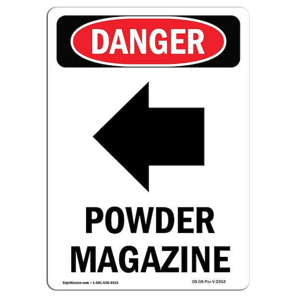 Safety Sign, OSHA Danger, 24" Height, Aluminum, Powder Magazine (Left Arrow), Portrait